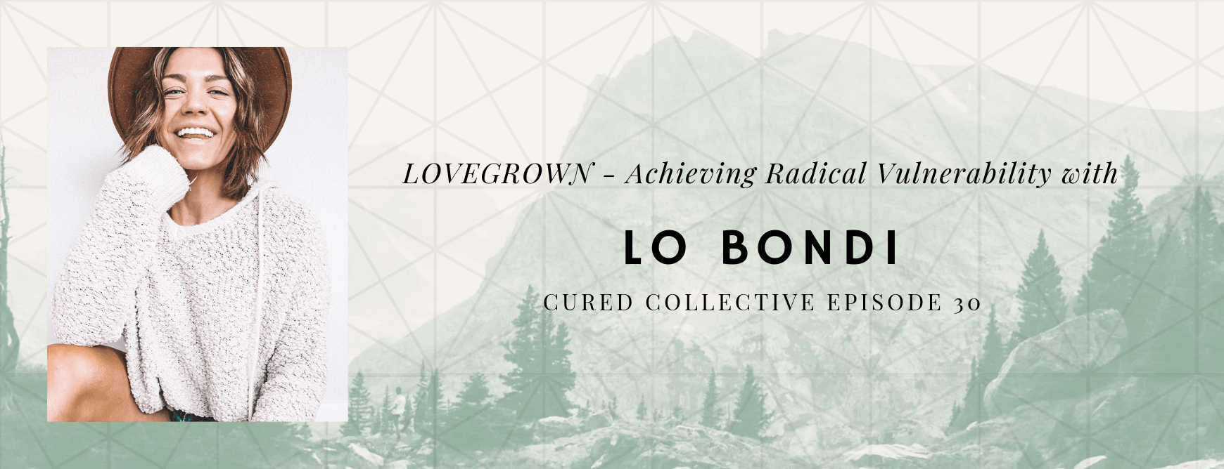 Lo Bondi joins the Cured Collective Podcast