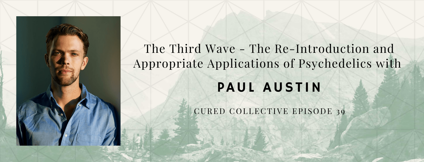Cured Collective CBD Podcast with Paul Austin